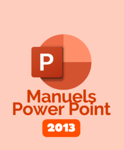 Manuels PowerPoint 2013
